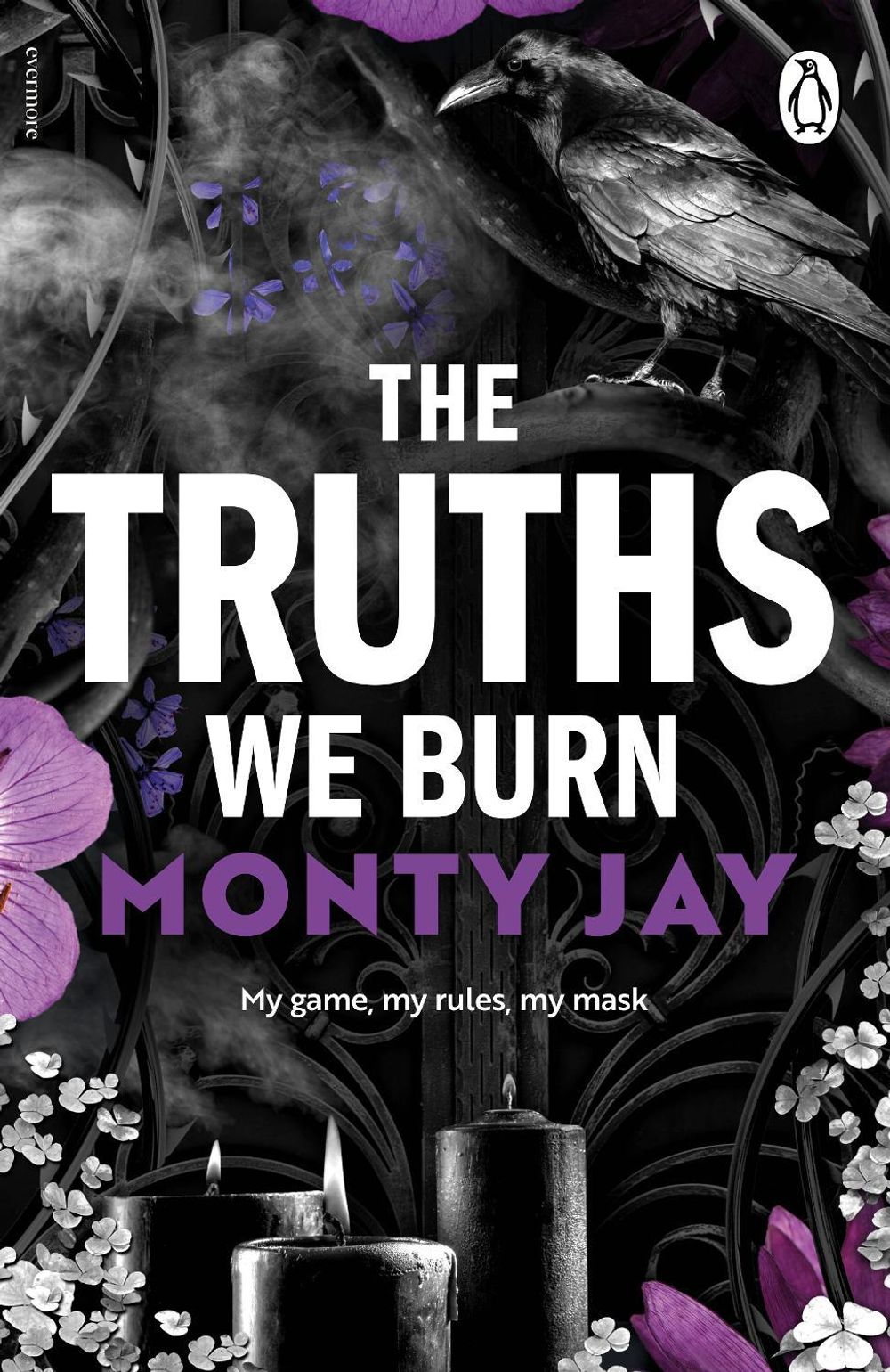 The Truths We Burn by Monty Jay - ISBN: 9781911746881