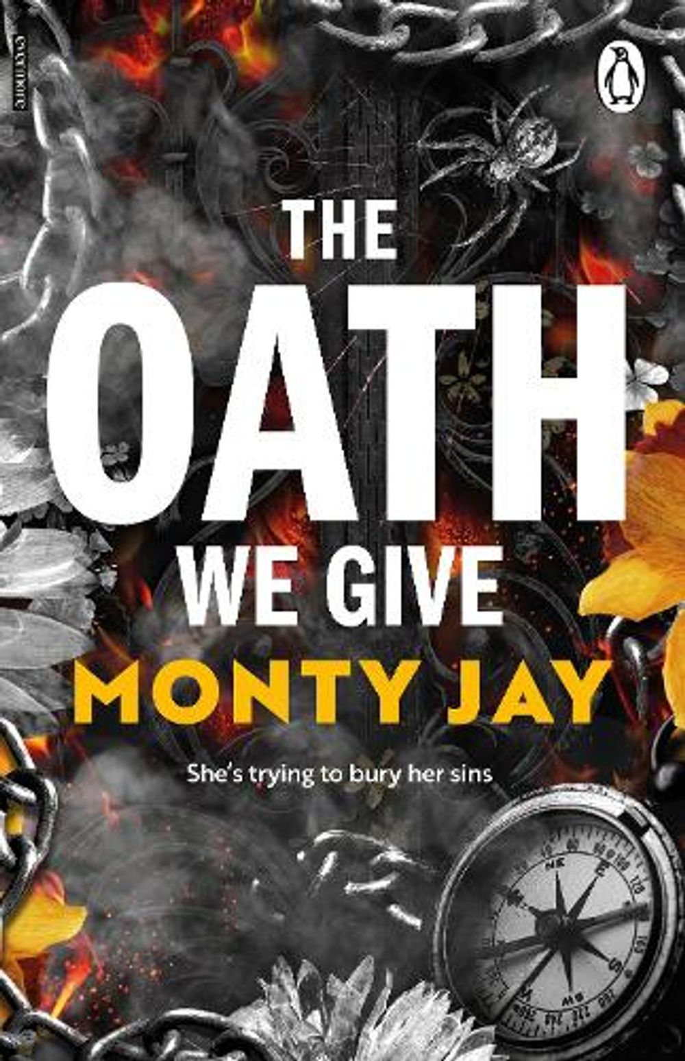 The Oath We Give by Monty Jay - ISBN: 9781911746904
