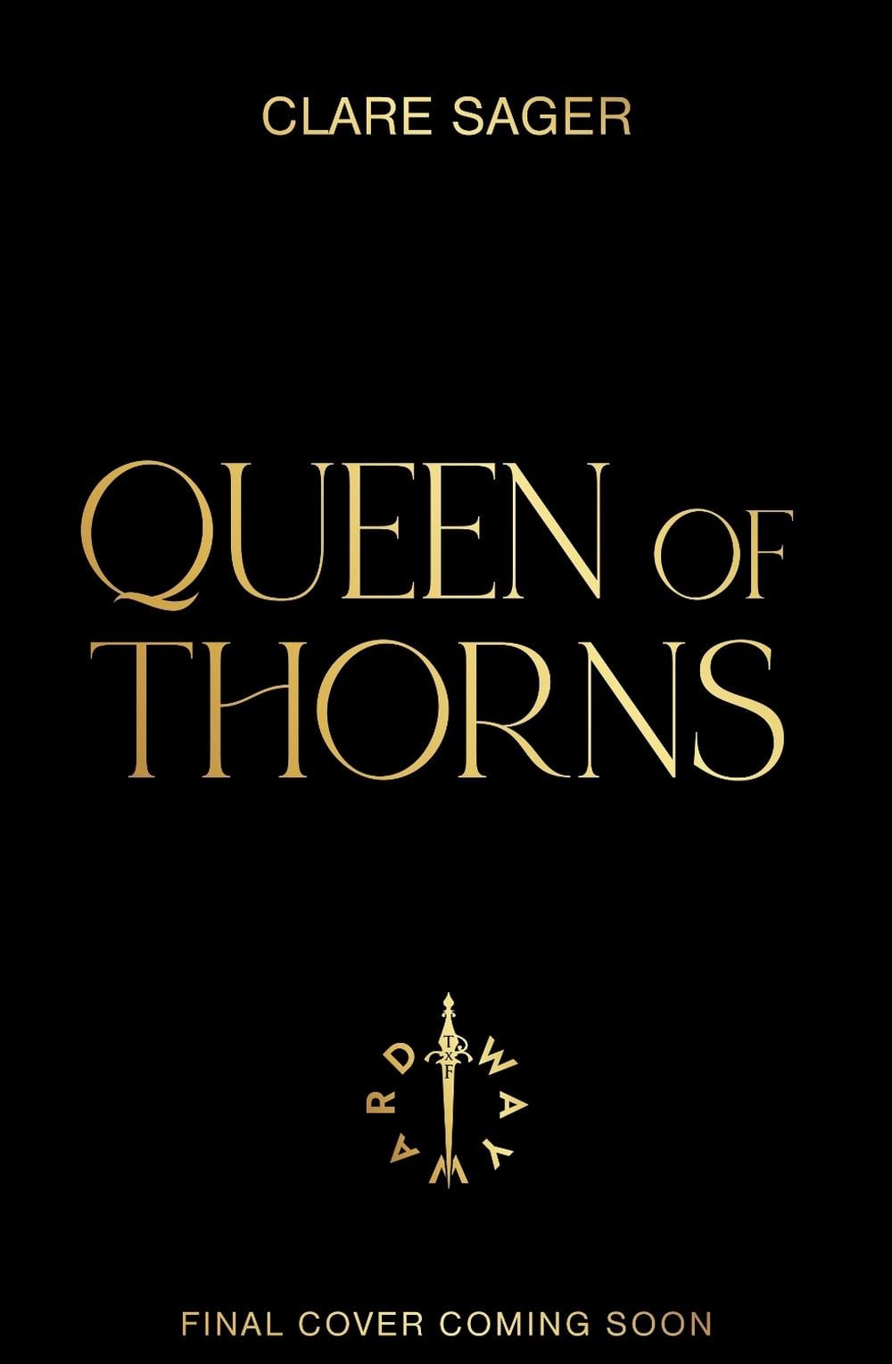 Queen of Thorns by Clare Sager - ISBN: 9781911751311