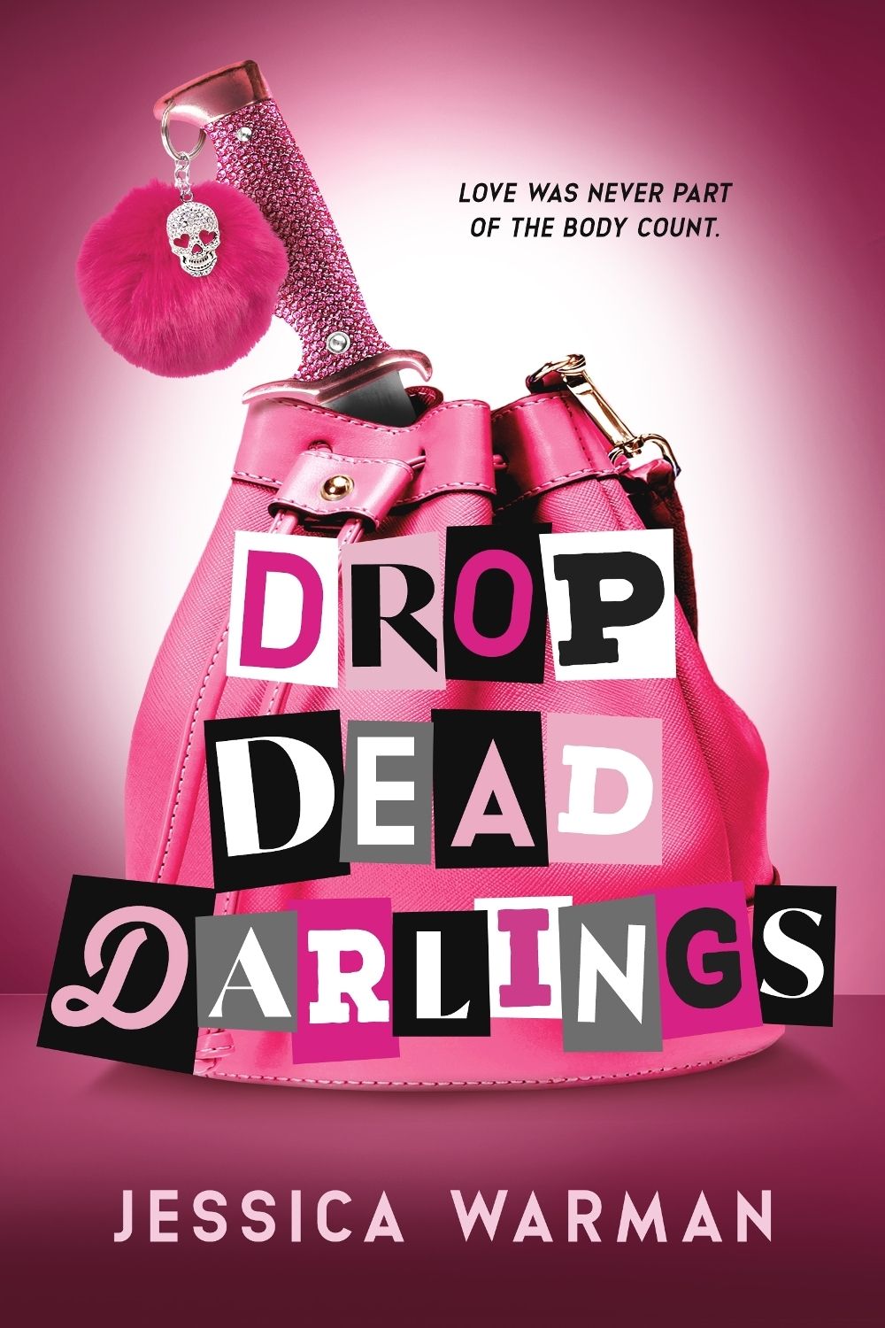 Drop Dead Darlings by Jessica Warman - ISBN: 9781911753520
