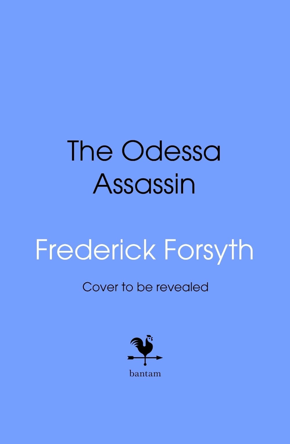 The Odessa Assassin by Frederick Forsyth - ISBN: 9781911754374