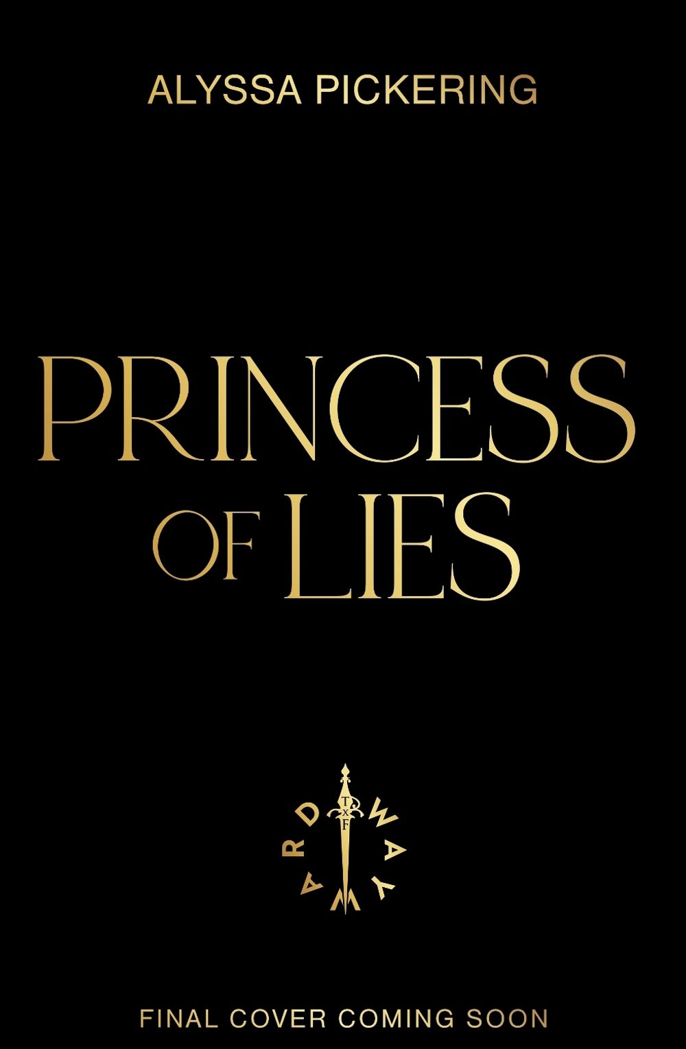 Princess of Lies by Alyssa Pickering - ISBN: 9781911760115