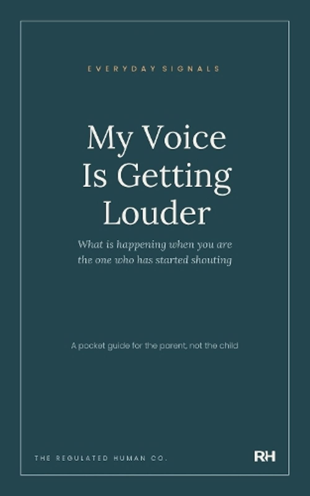 My Voice Is Getting Louder by The Regulated Human Co. - ISBN: 9781911837367