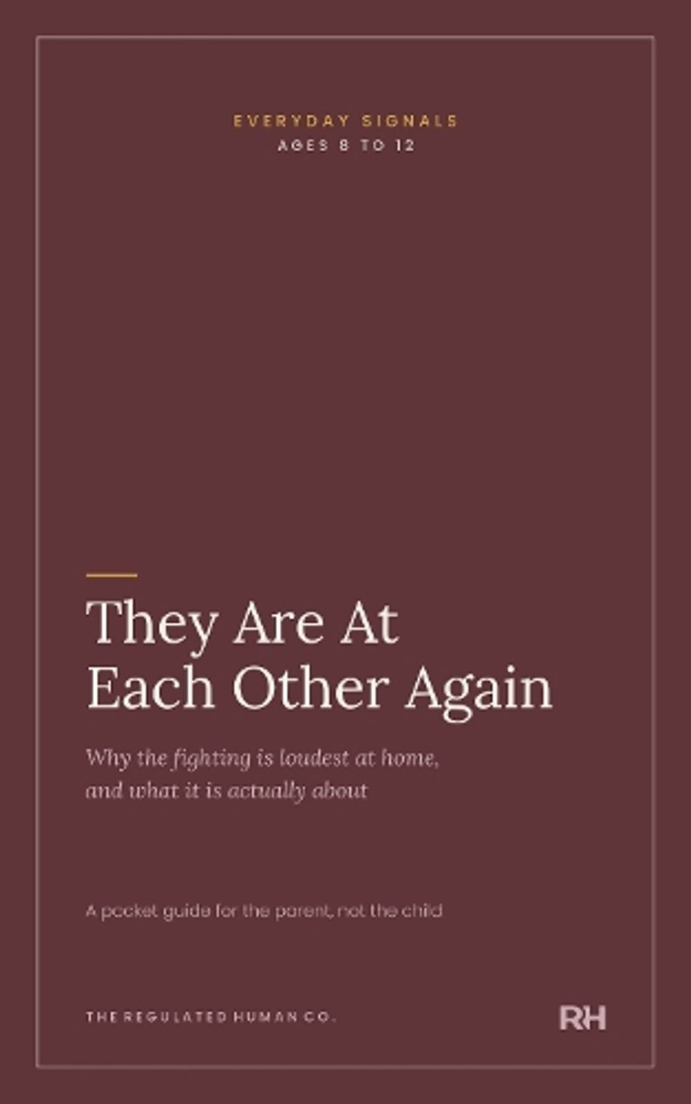They Are At Each Other Again by The Regulated Human Co. - ISBN: 9781911837572