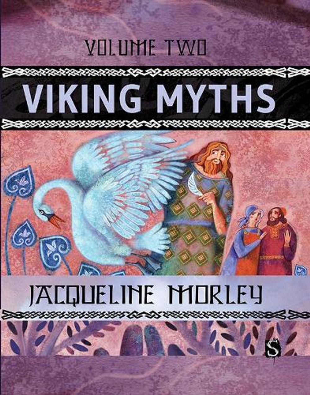 Viking Myths: Volume Two by Jacqueline Morley - ISBN: 9781912006090
