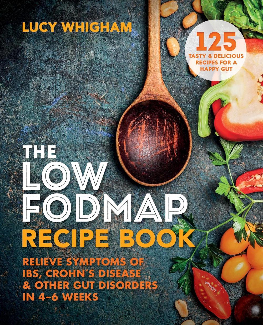 The Low-FODMAP Recipe Book, 9781912023035