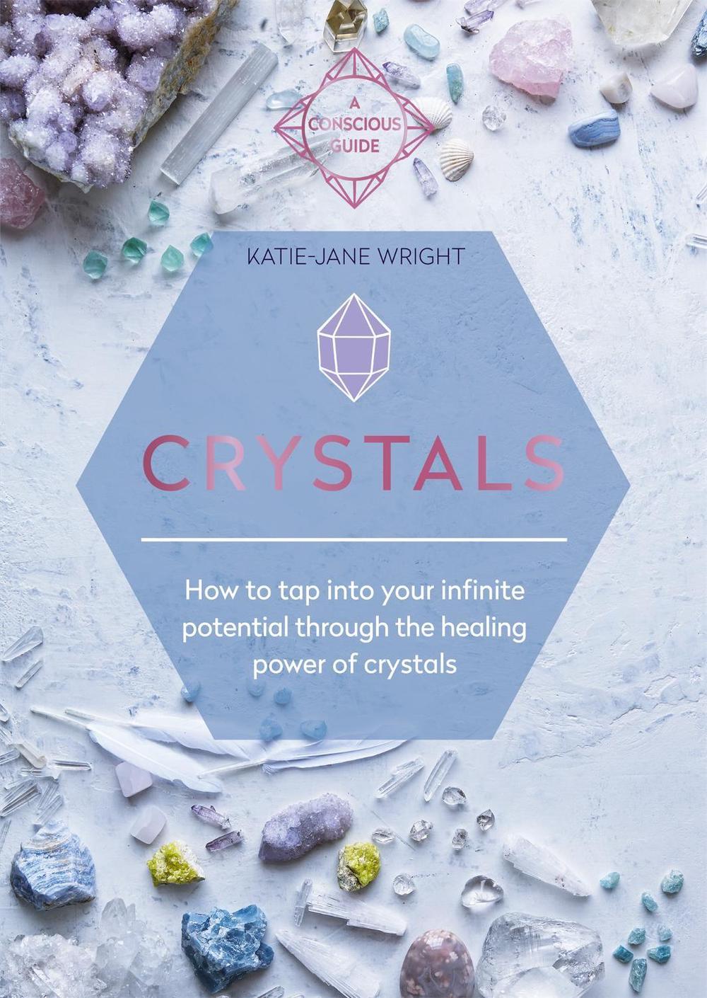 Crystals by Katie-Jane Wright - ISBN: 9781912023943