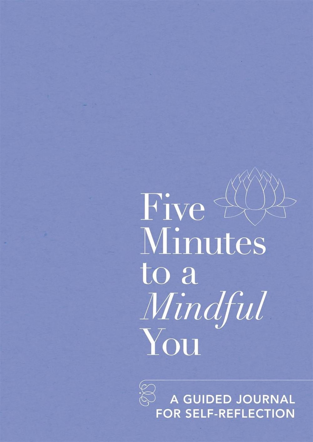 Five Minutes to a Mindful You by Aster - ISBN: 9781912023974