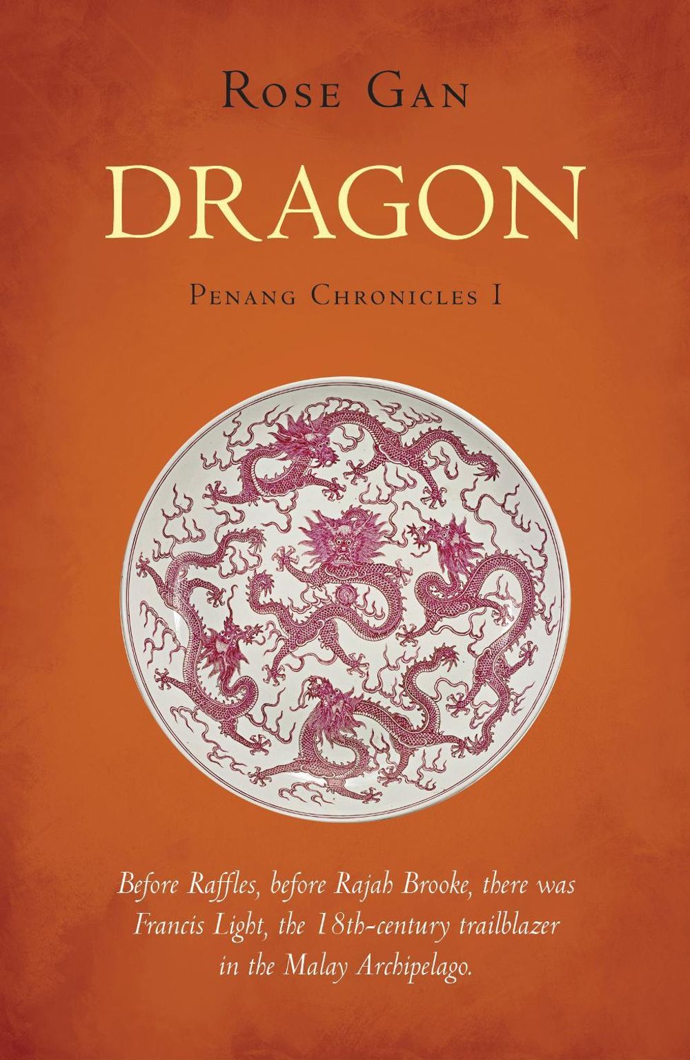 Dragon by Rose Gan - ISBN: 9781912049882