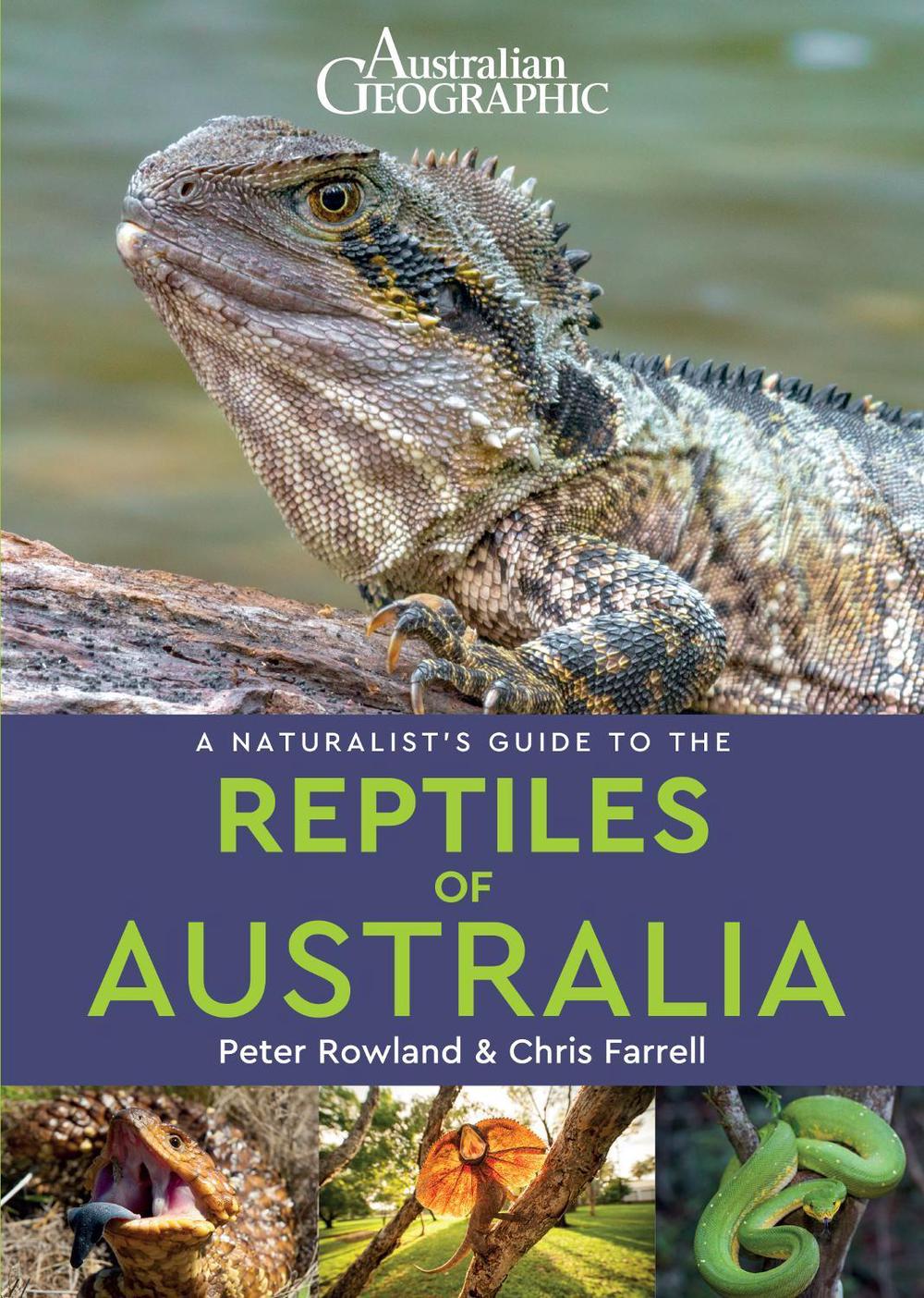A Naturalist's Guide to the Reptiles of Australia (2nd edition), 9781912081035