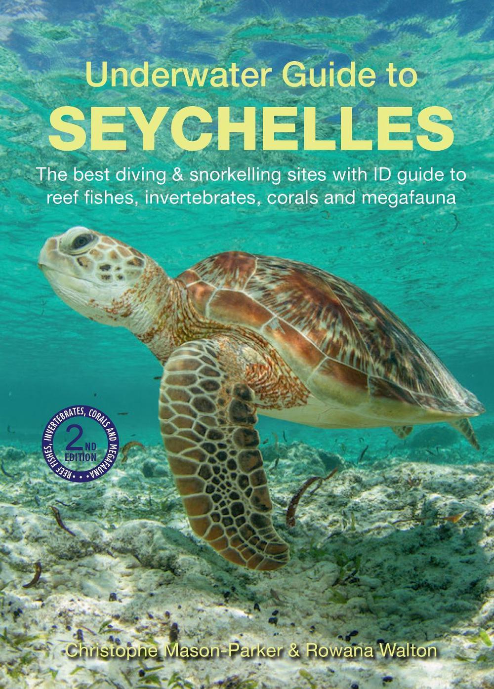 Underwater Guide to Seychelles (2nd edition), 9781912081271