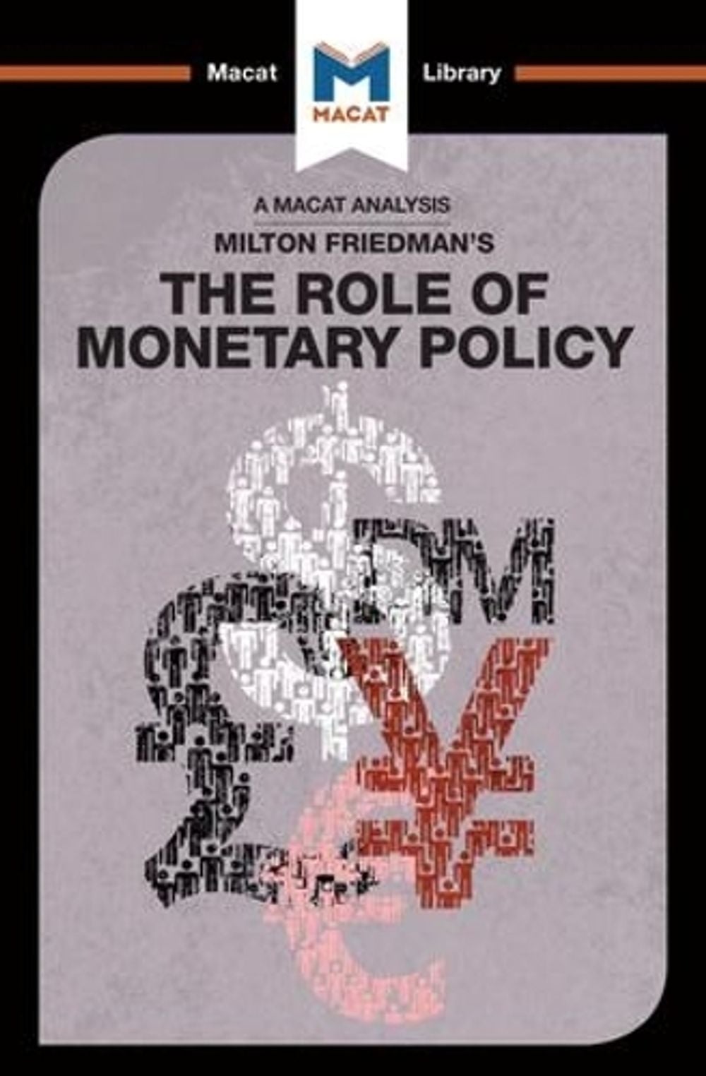An Analysis of Milton Friedman's The Role of Monetary Policy by Nick Broten - ISBN: 9781912127368