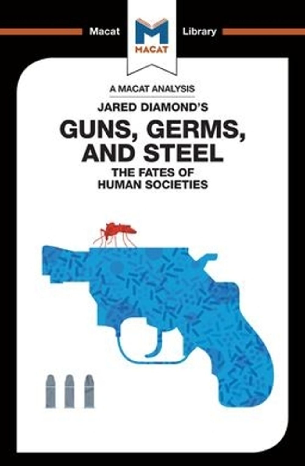 An Analysis of Jared Diamond's Guns, Germs & Steel by Riley Quinn - ISBN: 9781912127979