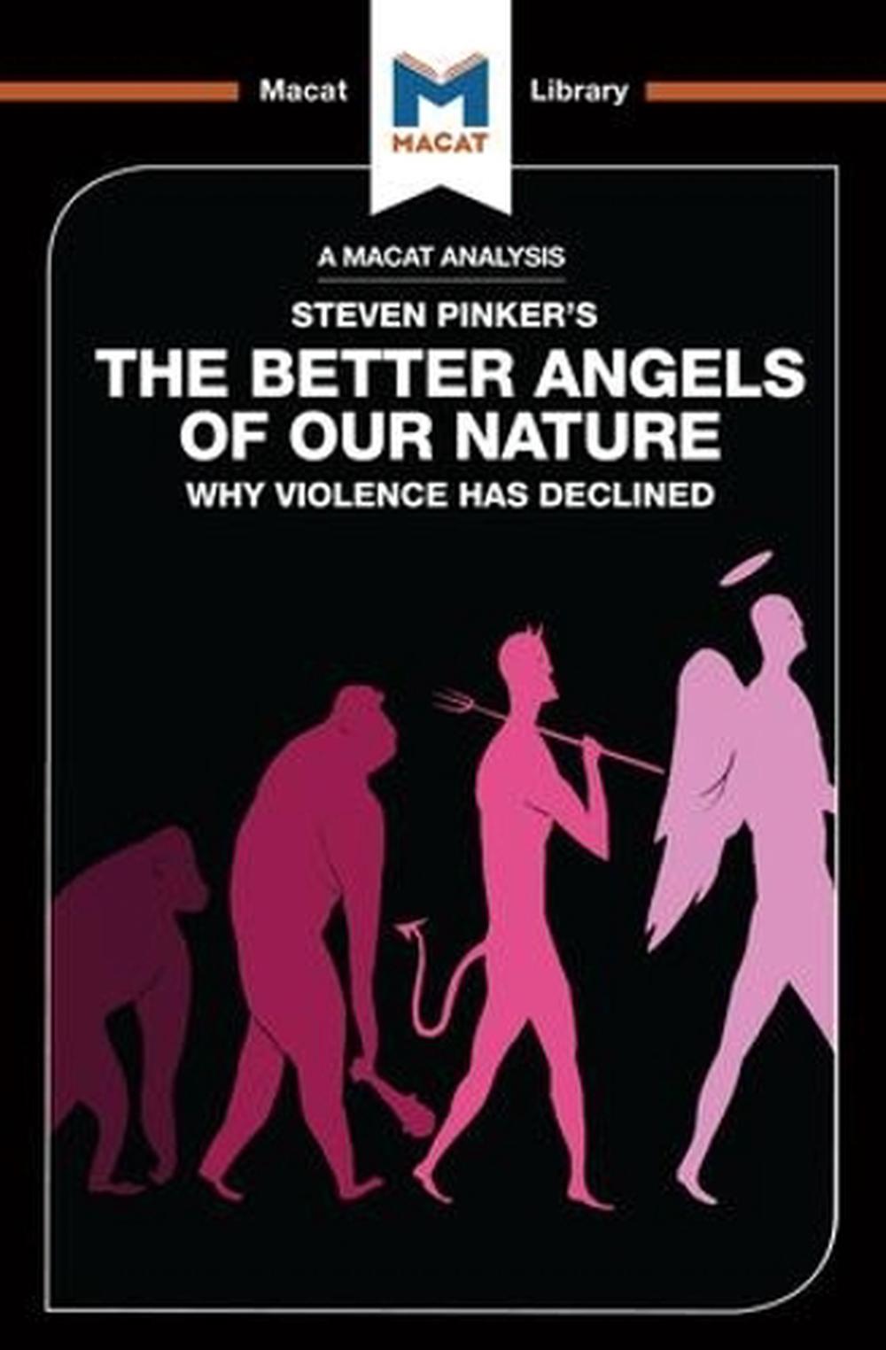 An Analysis of Steven Pinker's The Better Angels of Our Nature, 9781912128211