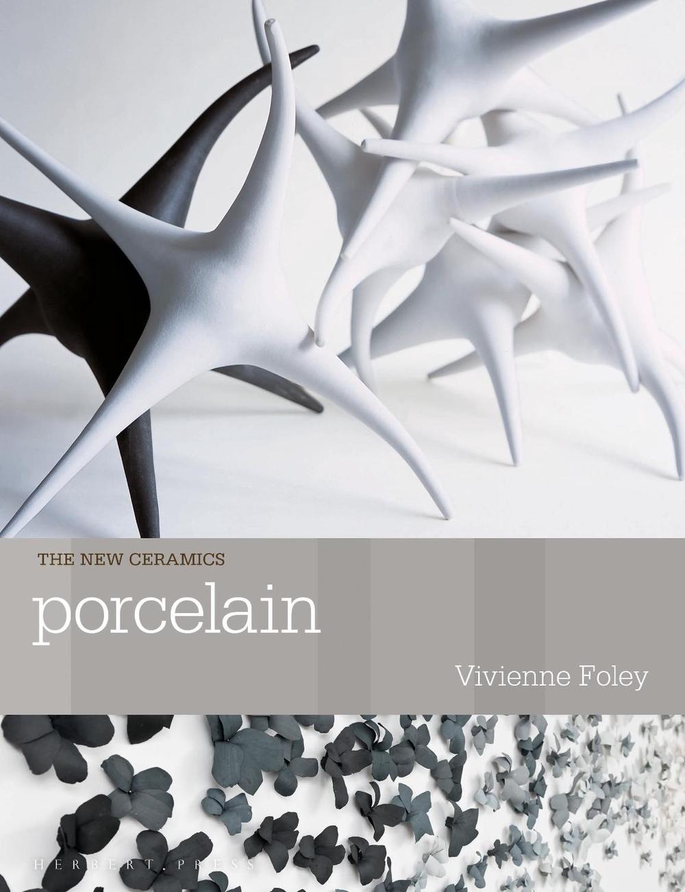 Porcelain by Vivienne Foley - ISBN: 9781912217700