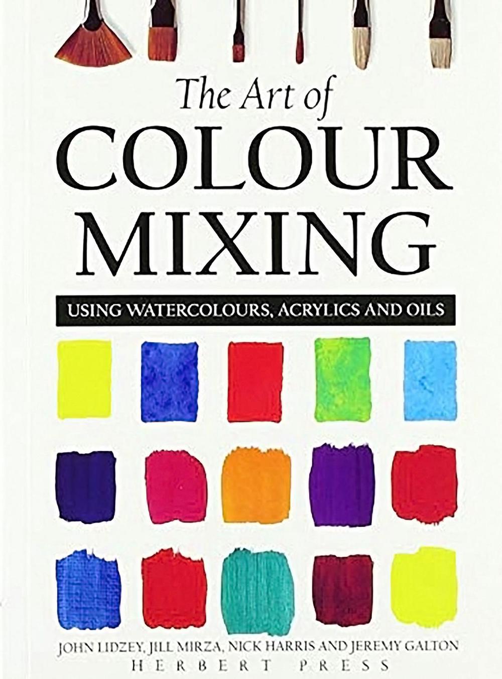 The Art of Colour Mixing, 9781912217915