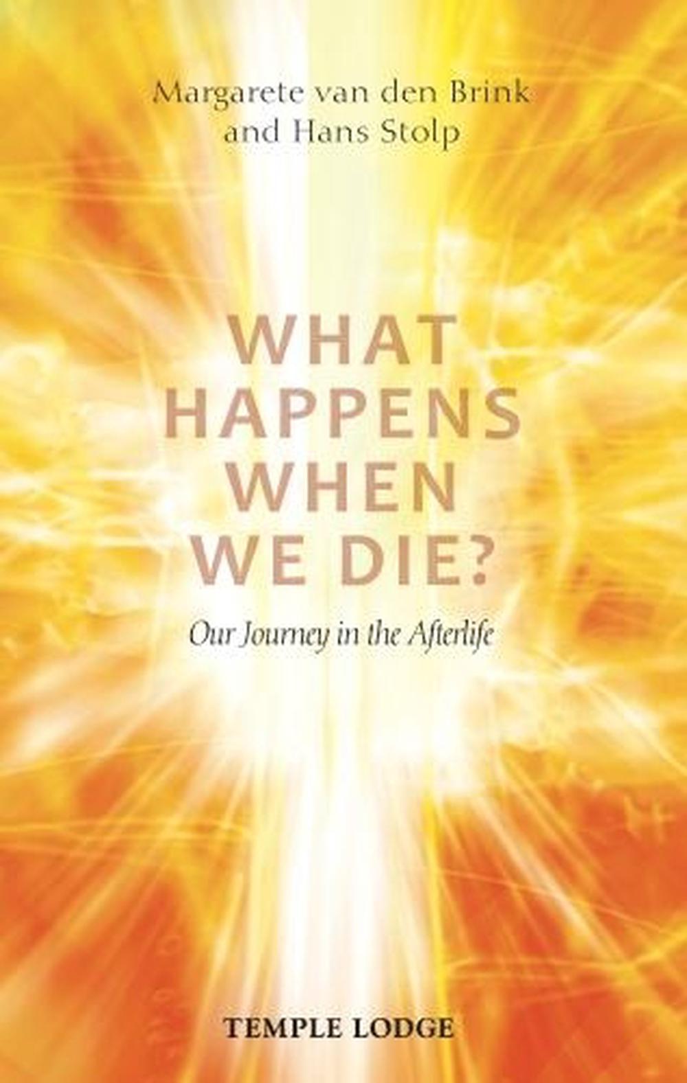 What Happens When We Die?, 9781912230075