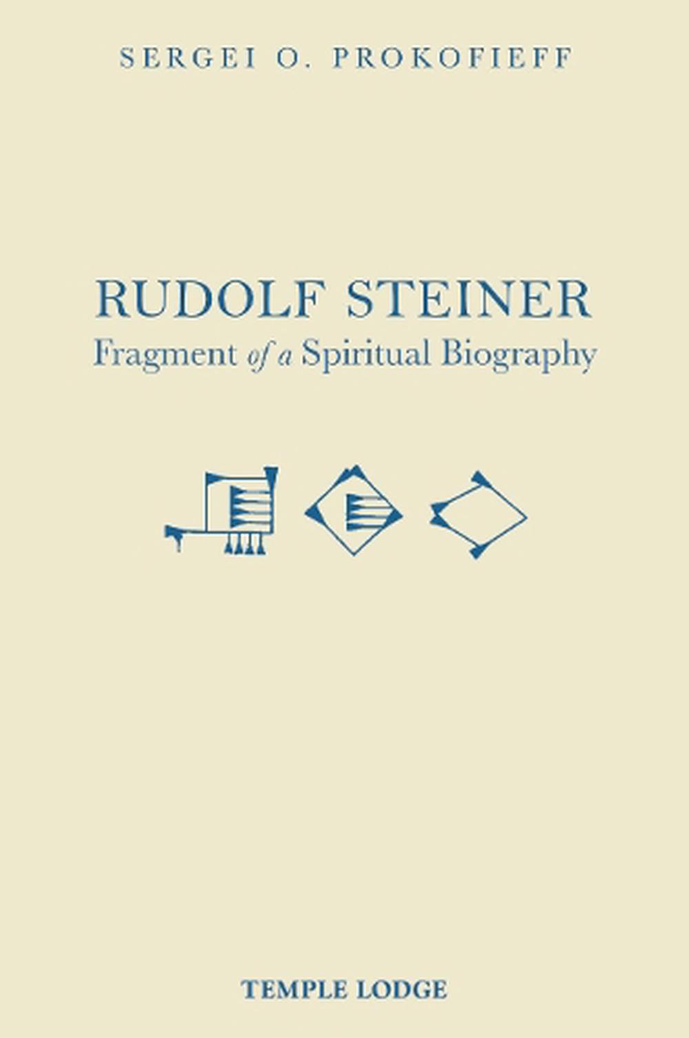Rudolf Steiner, Fragment of a Spiritual Biography, 9781912230563