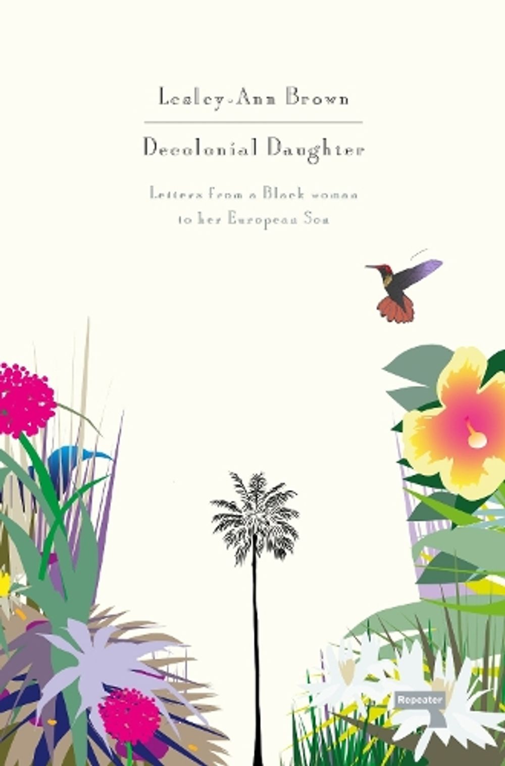 Decolonial Daughter by Lesley-Ann Brown - ISBN: 9781912248094