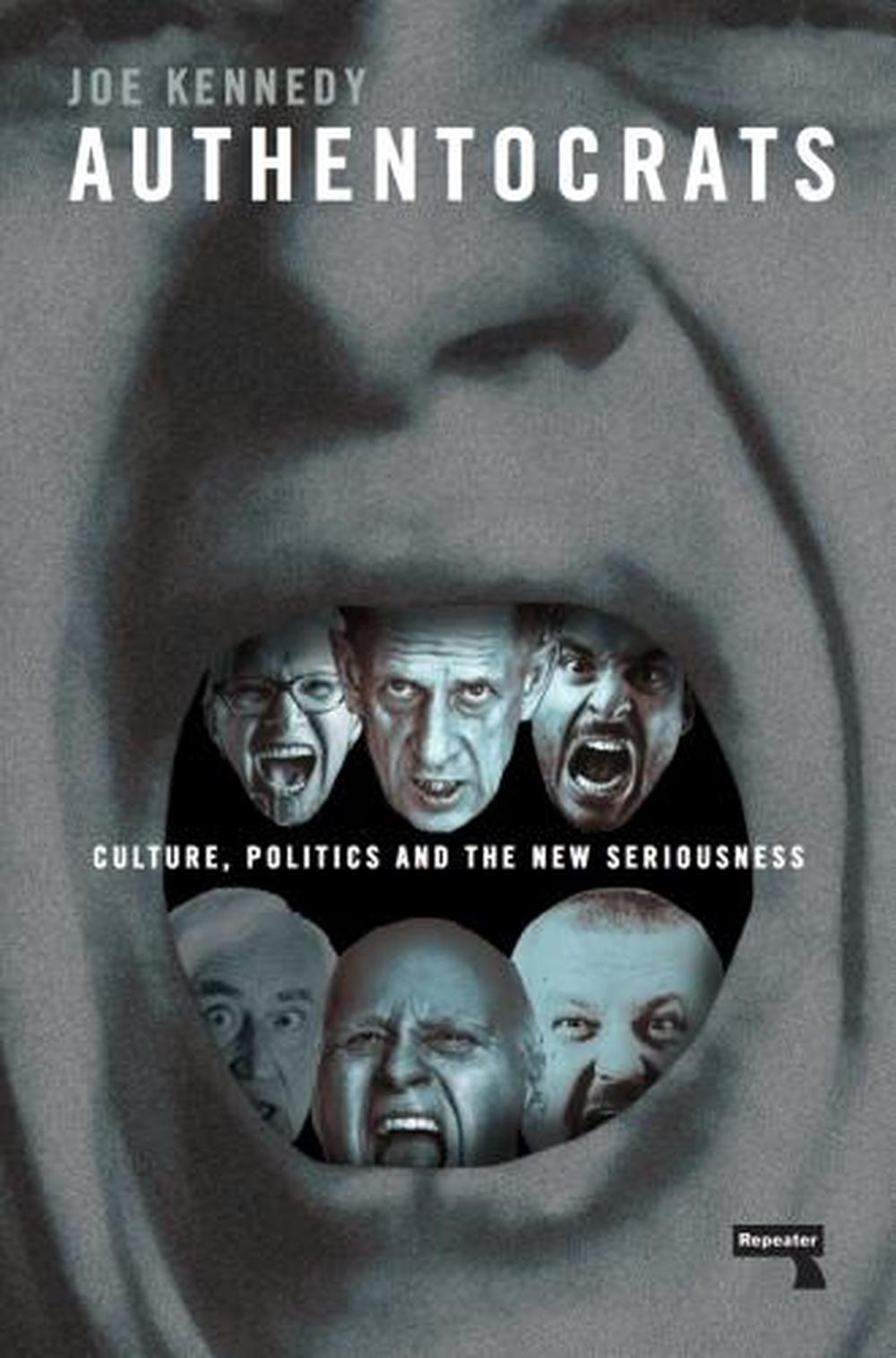 Authentocrats by Joe Kennedy - ISBN: 9781912248179