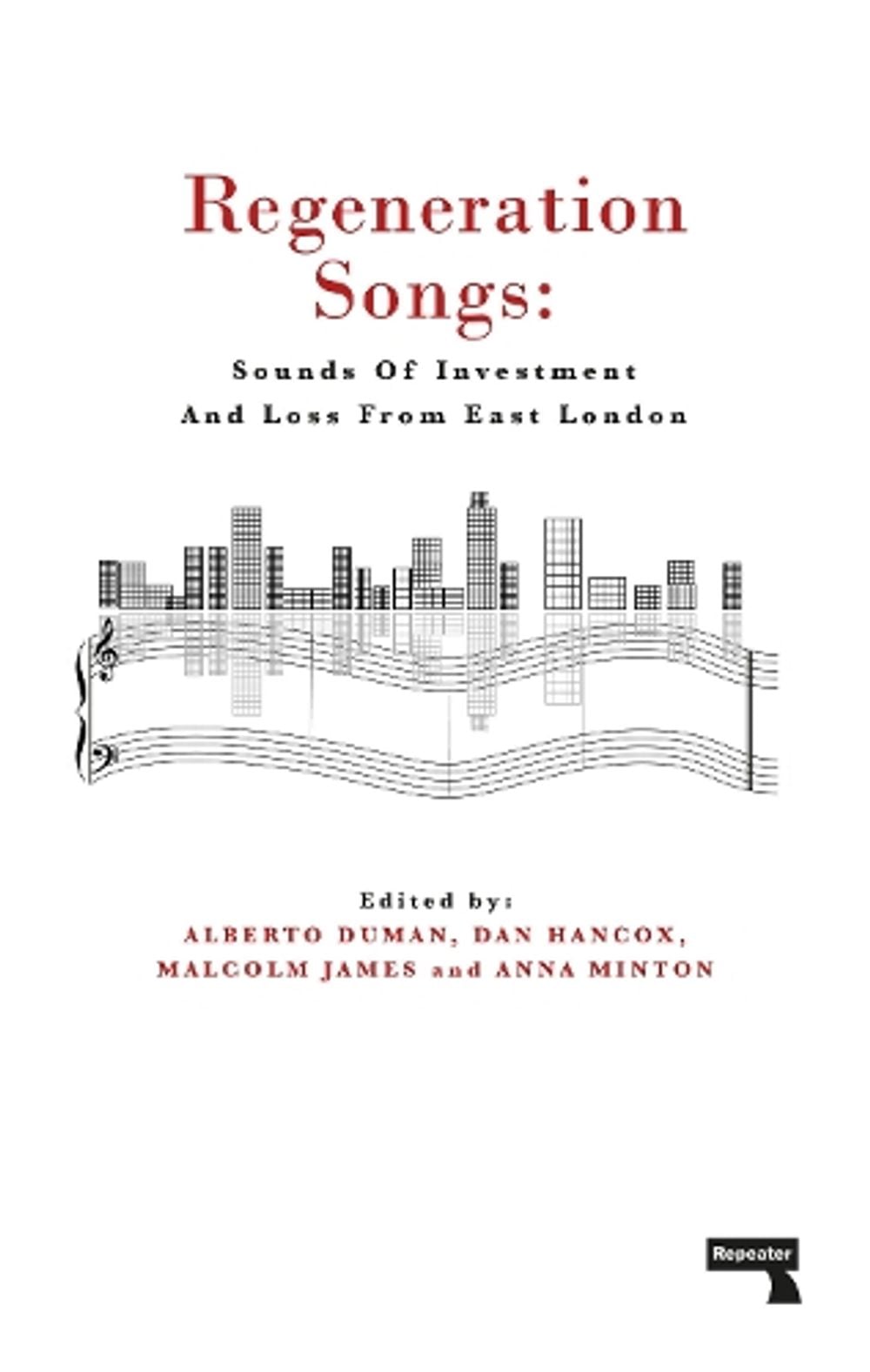 Regeneration Songs by Anna Minton - ISBN: 9781912248230