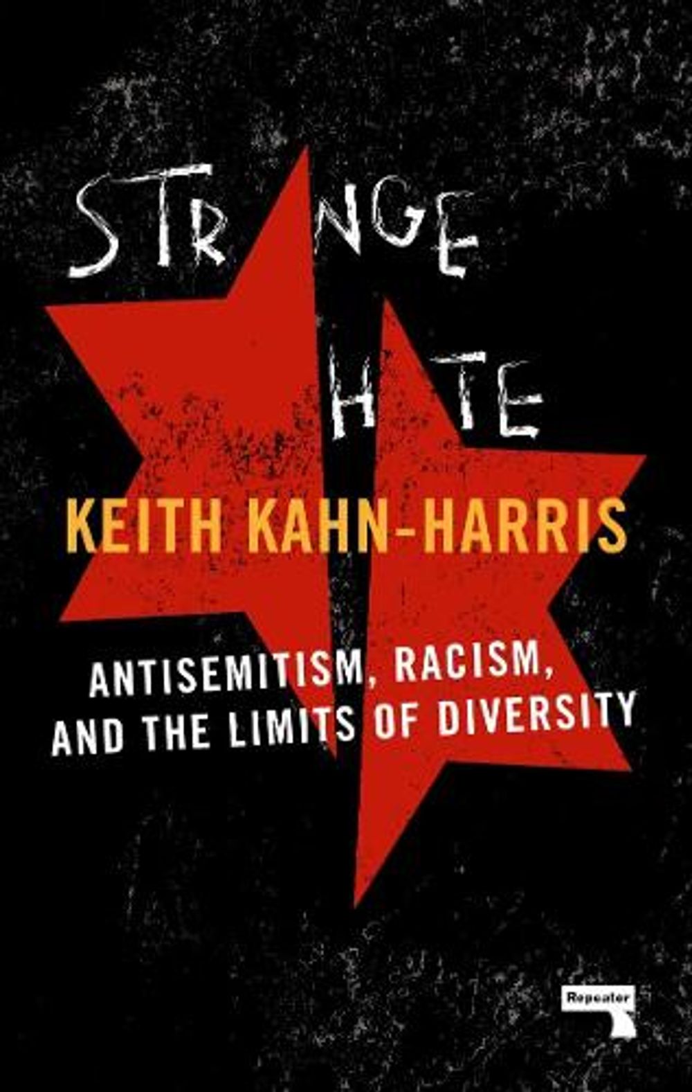 Strange Hate by Keith Kahn-Harris - ISBN: 9781912248438