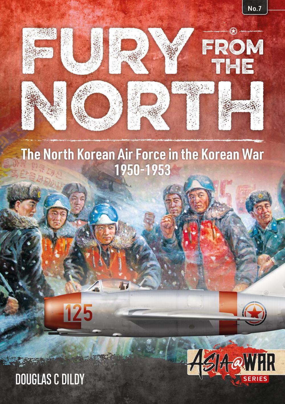 Fury from the North by Douglas C. Dildy - ISBN: 9781912390335