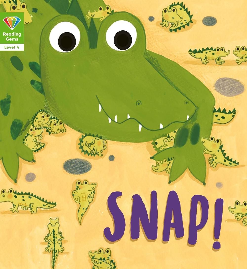 Reading Gems: Snap! (Level 4), 9781912413805