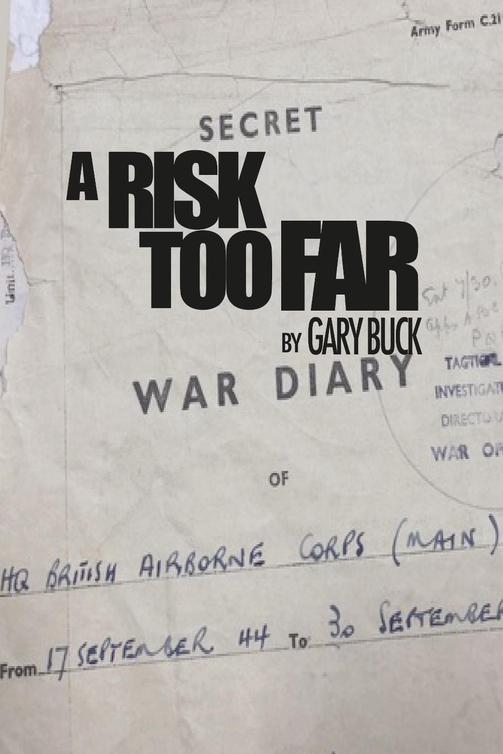 Gary Book Risk A Risk Too Far by Gary Buck, Hardcover, 9781912440788 | Buy online at ...