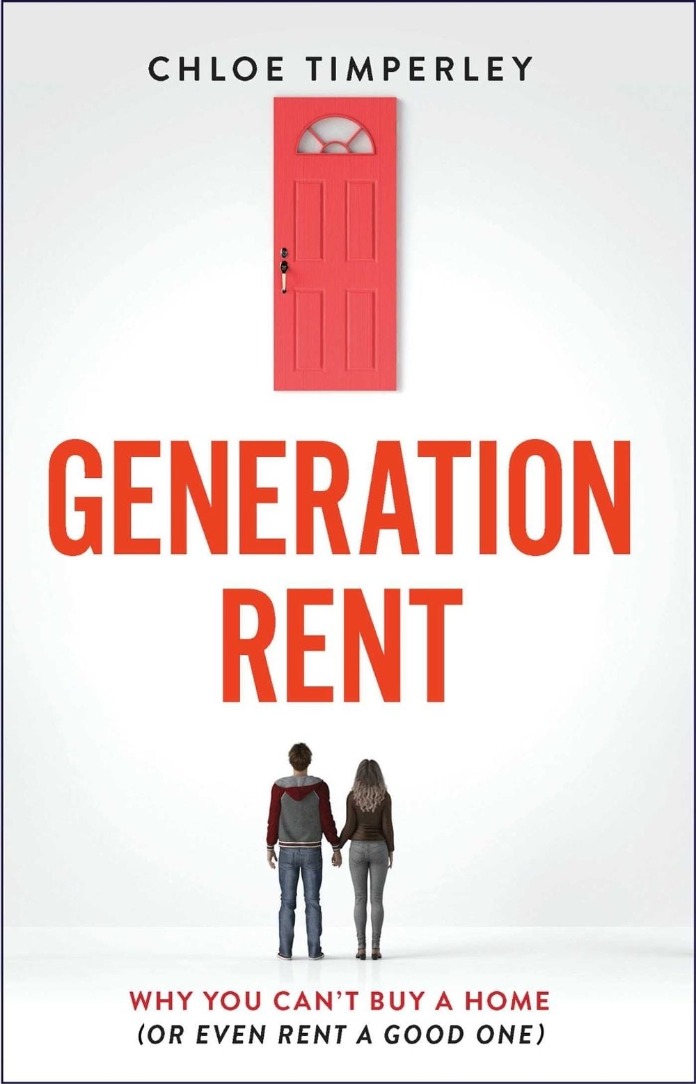 Generation Rent by Chloe Timperley - ISBN: 9781912454266