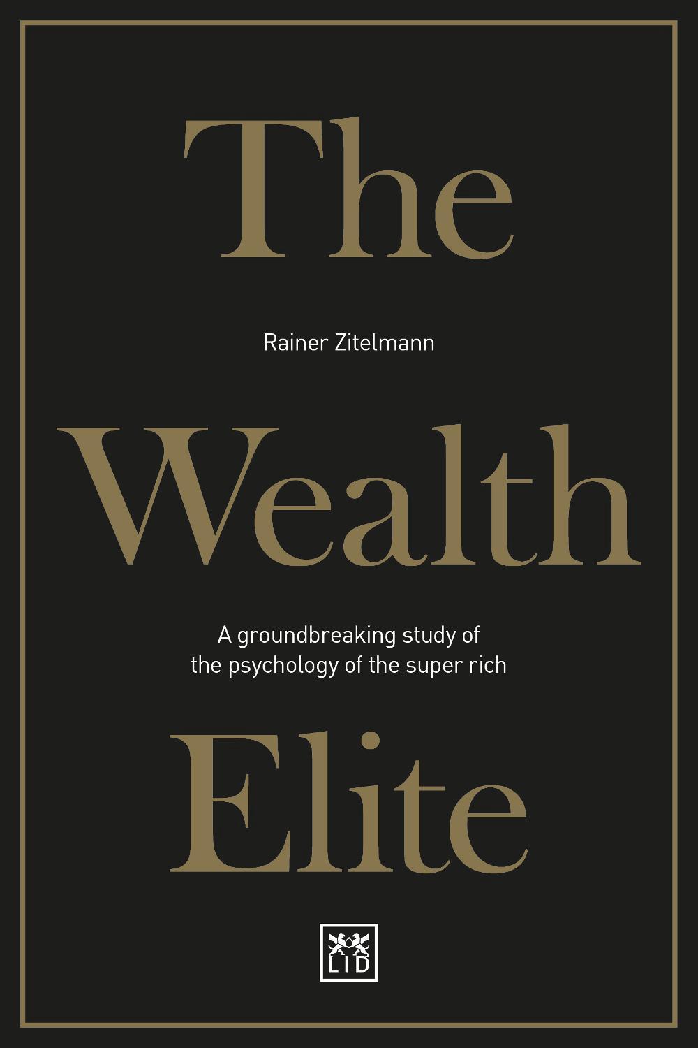 The Wealth Elite, 9781912555543