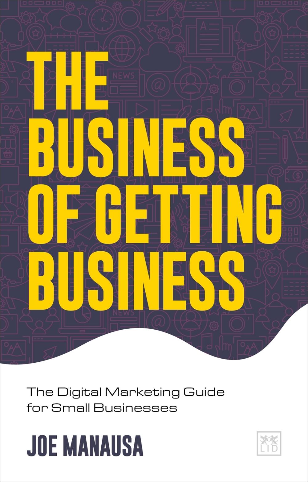 The Business of Getting Business, 9781912555604