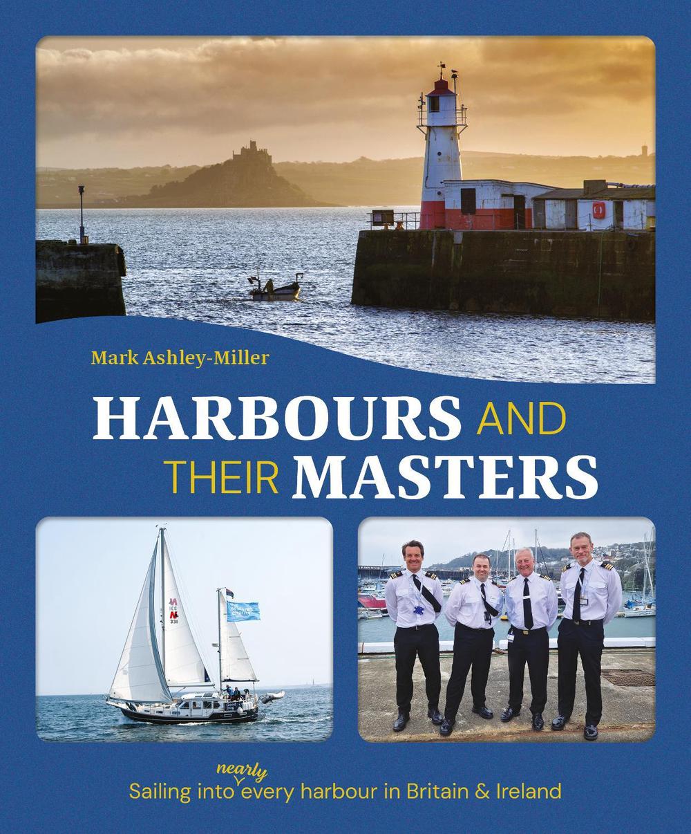 Harbours And Their Masters, 9781912621804