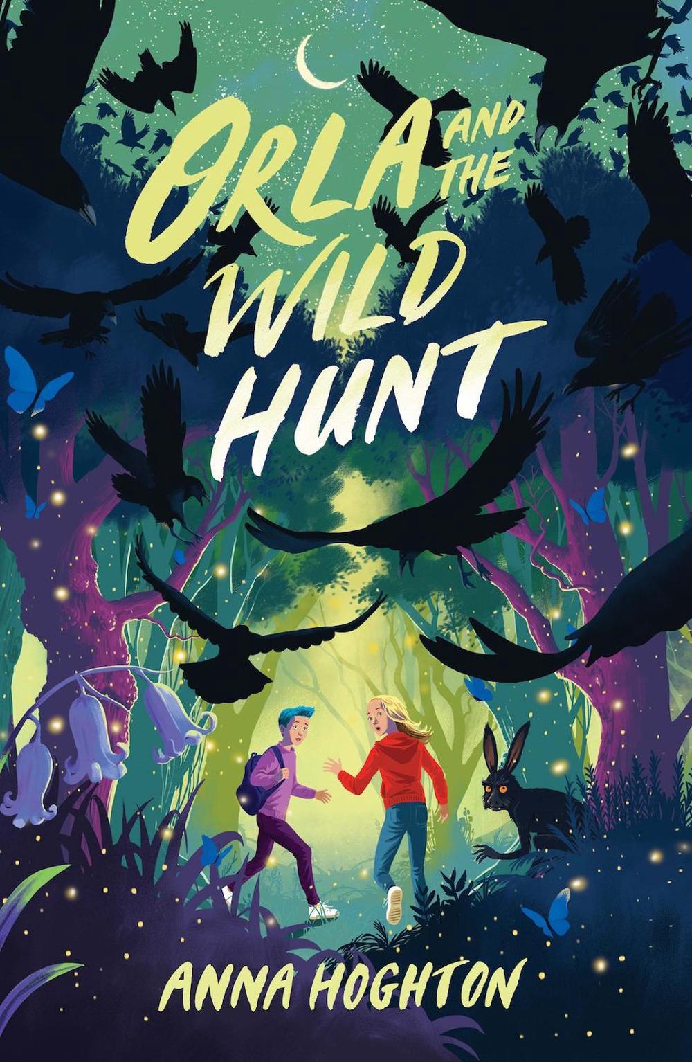 Orla and the Wild Hunt by Anna Hoghton - ISBN: 9781912626113