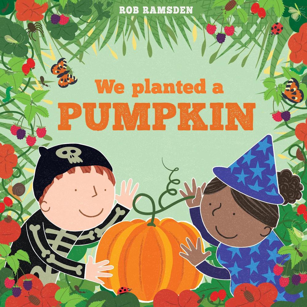We Planted a Pumpkin, 9781912650385