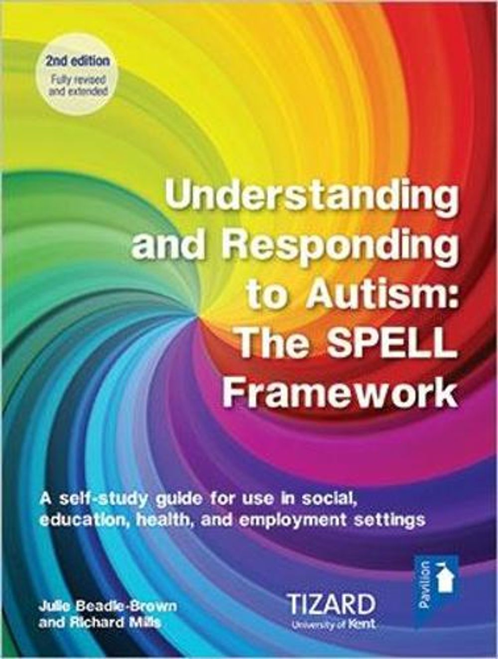 Understanding and Responding to Autism, The SPELL Framework Self-study ...