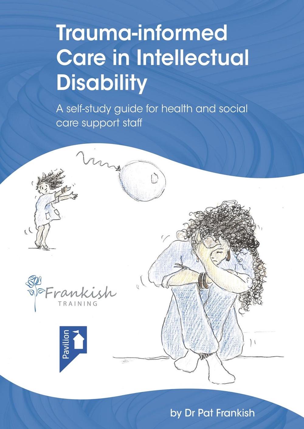 Trauma-informed care in Intellectual Disability, 9781912755790