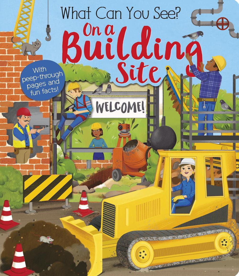 What Can You See on a Building Site? by Kate Ware - ISBN: 9781912756681