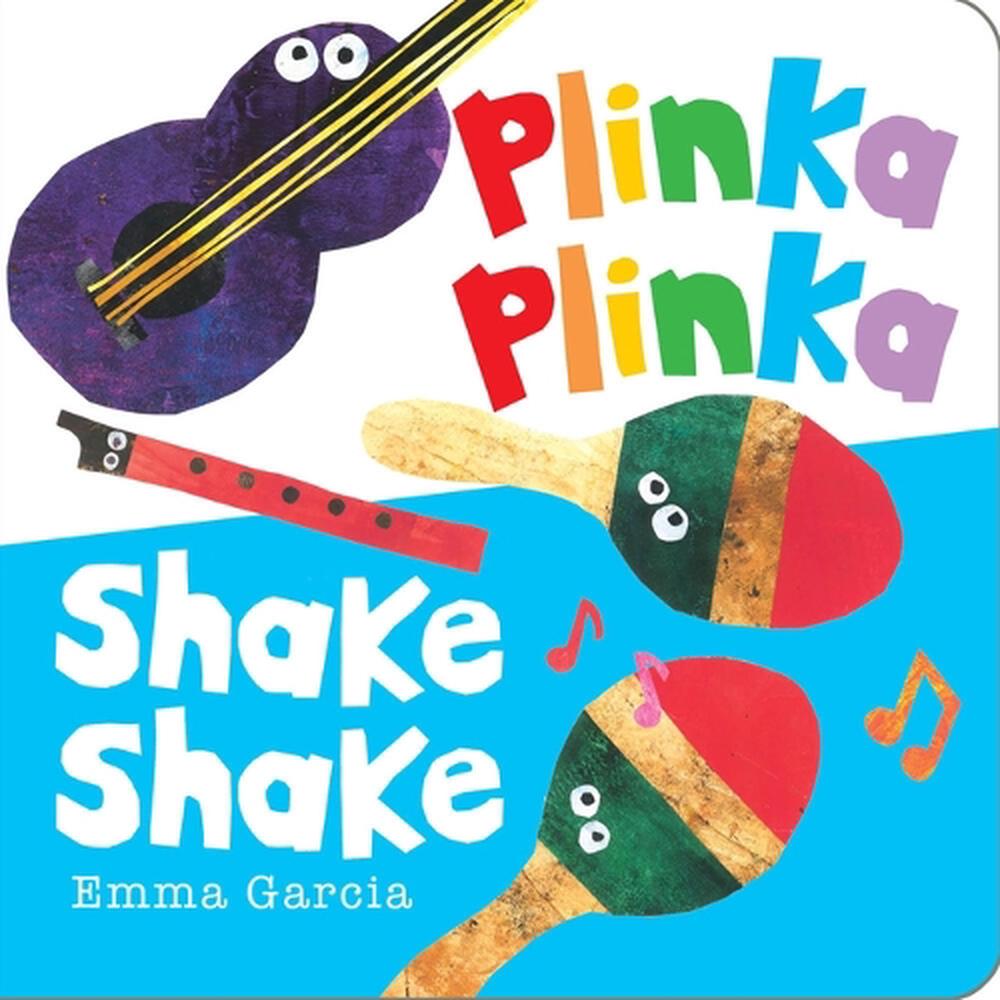 Plinka Plinka Shake Shake by Emma Garcia - ISBN: 9781912757725