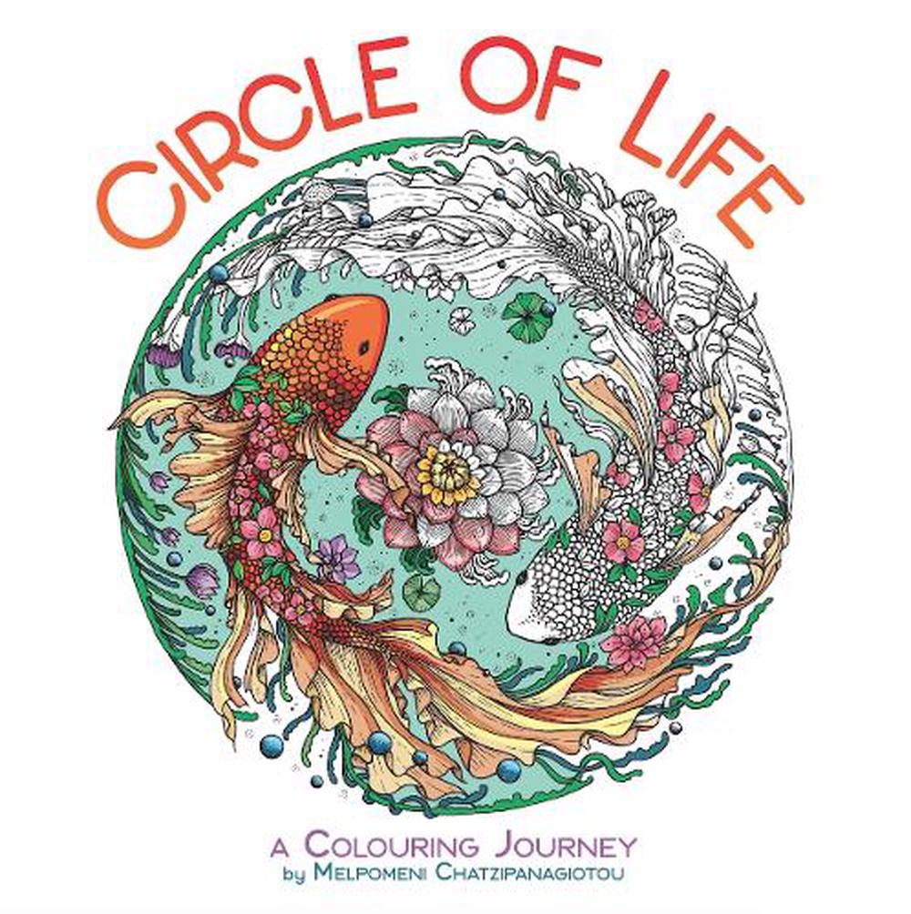 Circle of Life: A Colouring Journey, 9781912785278