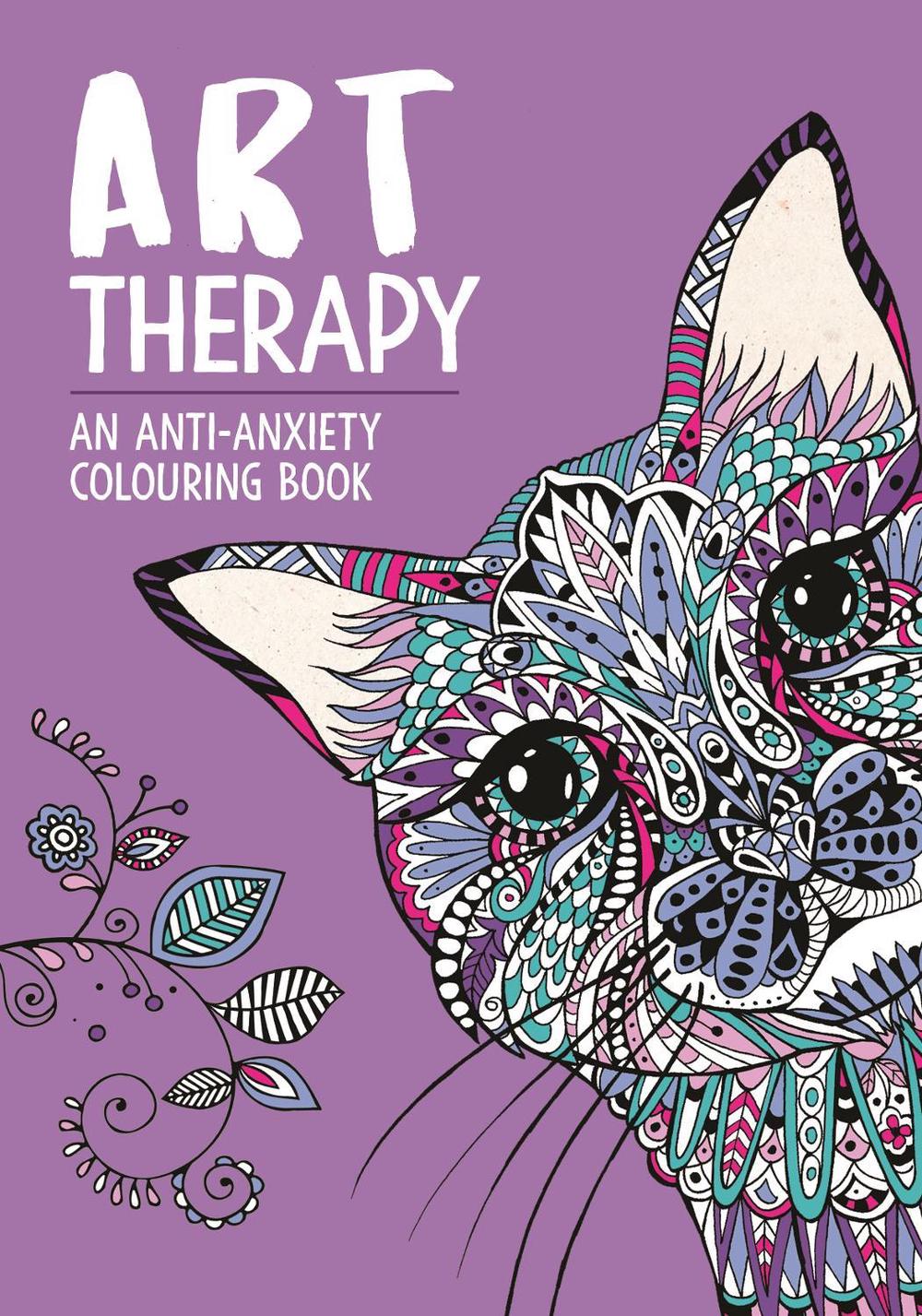 Art Therapy: An Anti-Anxiety Colouring Book - ISBN: 9781912785322
