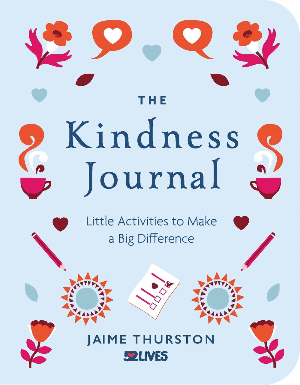 Jaime Thurston The Kindness Journal, 9781912785384
