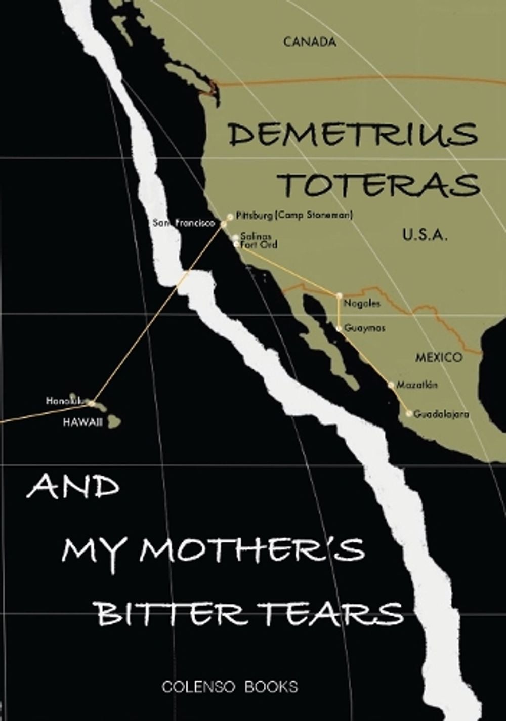 And my mother's bitter tears by Demetrius Toteras - ISBN: 9781912788200