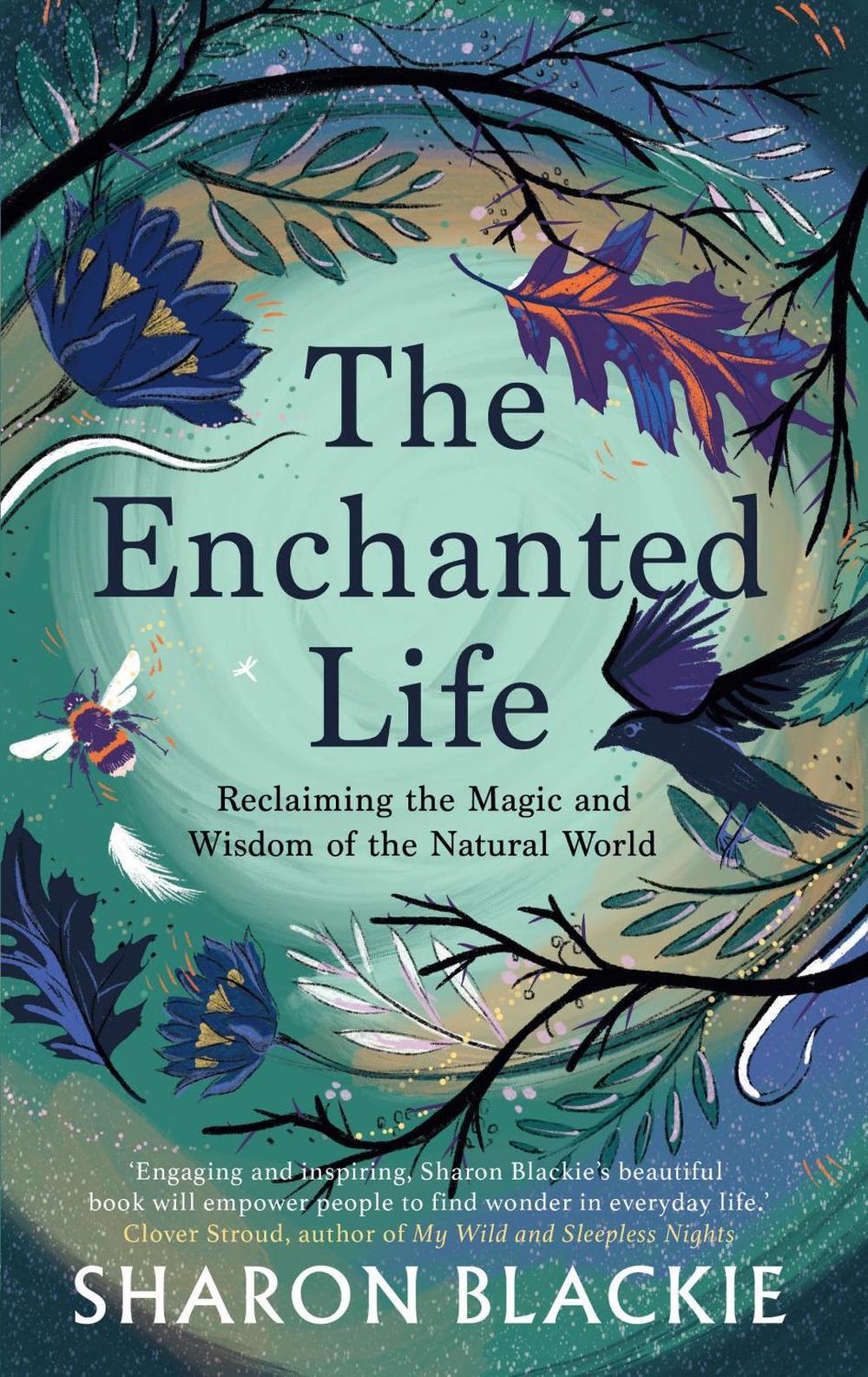 The Enchanted Life, 9781912836444