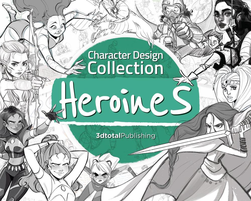 Character Design Collection: Heroines, 9781912843268
