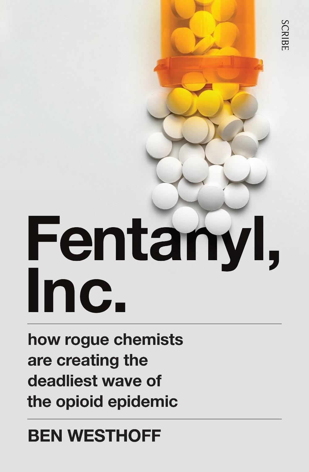 Fentanyl, Inc., 9781912854516