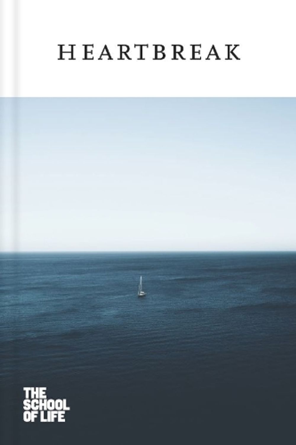 Heartbreak by The School of Life - ISBN: 9781912891016