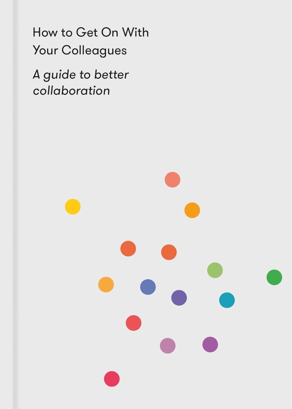 How to Get on With Your Colleagues, 9781912891153
