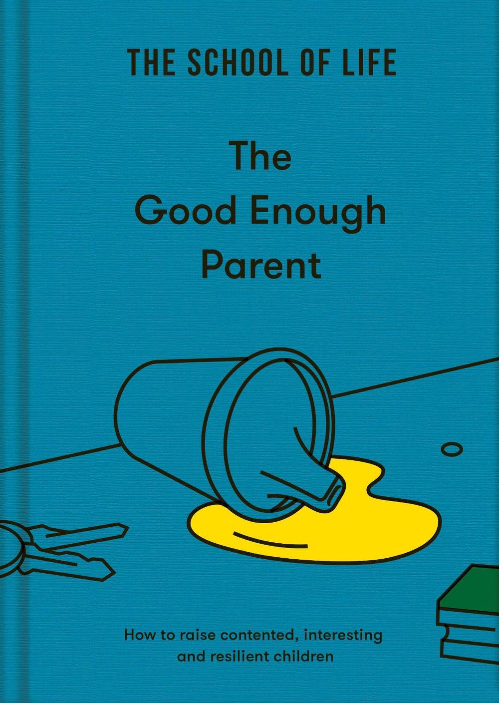 The Good Enough Parent by The School of Life - ISBN: 9781912891542