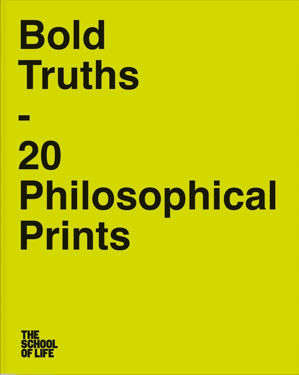 Bold Truths by The School of Life - ISBN: 9781912891566